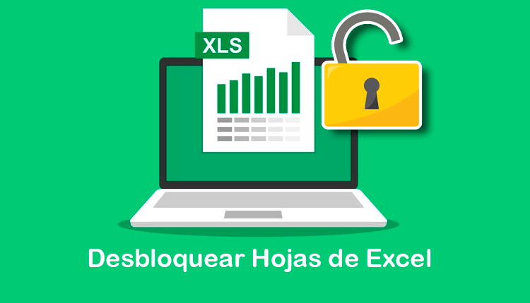 Desbloquear Hojas de Excel fácilmente
